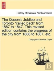 The Queen'S Jubilee And Toronto  Called