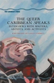 The Queer Caribbean Speaks