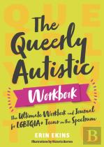 The Queerly Autistic Workbook