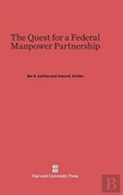 The Quest For A Federal Manpower Partnership