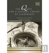 The Quest For A General Theory Of Leadership