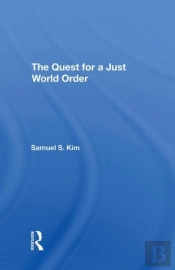 The Quest For A Just World Order