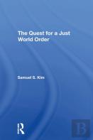 The Quest For A Just World Order