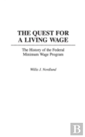 The Quest For A Living Wage
