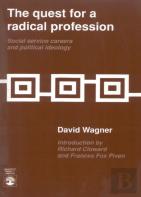The Quest For A Radical Profession