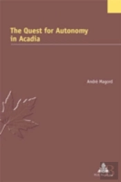 The Quest For Autonomy In Acadia