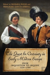 The Quest For Certainty In Early Modern Europe