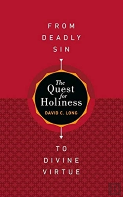 Bertrand.pt - The Quest For Holiness-From Deadly Sin To Divine Virtue