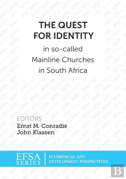 Bertrand.pt - The Quest For Identity In So-Called Mainline Churces In South Africa