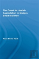The Quest For Jewish Assimilation In Modern Social Science