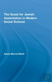 The Quest For Jewish Assimilation In Modern Social Science