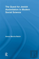 The Quest For Jewish Assimilation In Modern Social Science