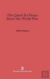 The Quest For Peace Since The World War