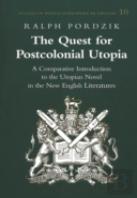 The Quest For Postcolonial Utopia