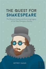 The Quest For Shakespeare