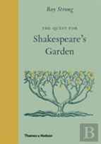 The Quest For Shakespeareâ€™S Garden