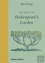 The Quest For Shakespeareâ€™S Garden