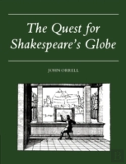 Bertrand.pt - The Quest For Shakespeare'S Globe