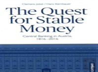 The Quest For Stable Money
