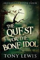 The Quest For The Bone Idol