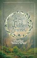 The Quest For The Golden Bracelet