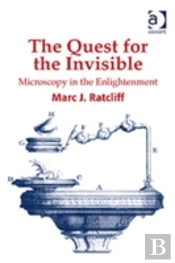 The Quest For The Invisible