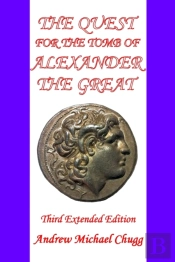 The Quest For The Tomb Of Alexander The Great