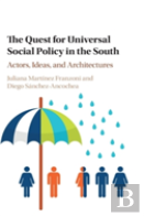 The Quest For Universal Social Policy In The South