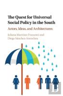 The Quest For Universal Social Policy In The South