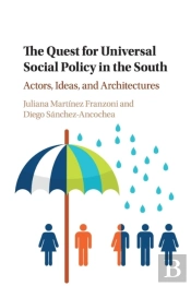 The Quest For Universal Social Policy In The South