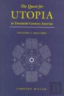 The Quest For Utopia In Twentieth-Century America