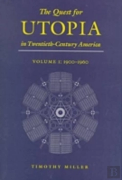 Bertrand.pt - The Quest For Utopia In Twentieth-Century America