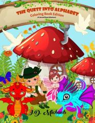The Quest Into Alphabet - Coloring Book Edition