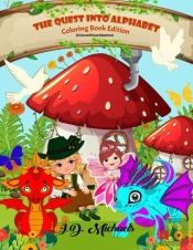The Quest Into Alphabet - Coloring Book Edition