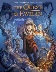 The Quest Of Ewilan, Vol. 1: From One World To Another