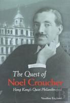 The Quest Of Noel Croucher