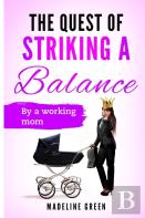 The Quest Of Striking A Balance