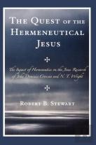 The Quest Of The Hermeneutical Jesus