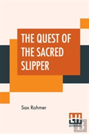 The Quest Of The Sacred Slipper