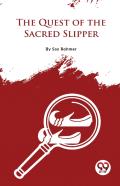 The Quest Of The Sacred Slipper