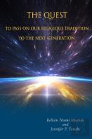 The Quest  To Pass On Our Religious Tradition To The Next Generation
