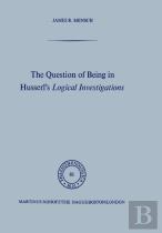 The Question Of Being In Husserl'S Logical Investigations