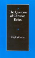The Question Of Christian Ethics