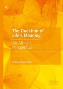 The Question Of Life'S Meaning