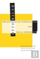 The Question Of Nationalities And Social Democracy