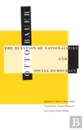 The Question Of Nationalities And Social Democracy