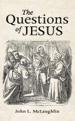 The Questions Of Jesus