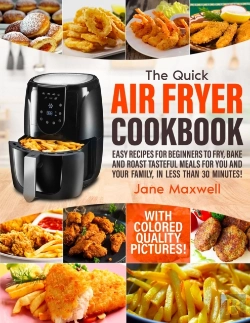 Bertrand.pt - The Quick Air Fryer Cookbook