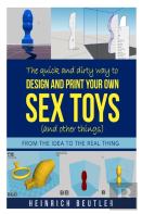 The Quick And Dirty Way To Design And Print Your Own  Sex Toys (And Other Things)