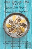 The Quick And Easy Dash Diet Recipes Collection For Beginners